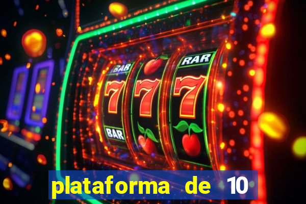 plataforma de 10 reais bet